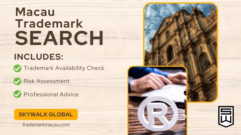Macau Trademark Search and Registration Guide