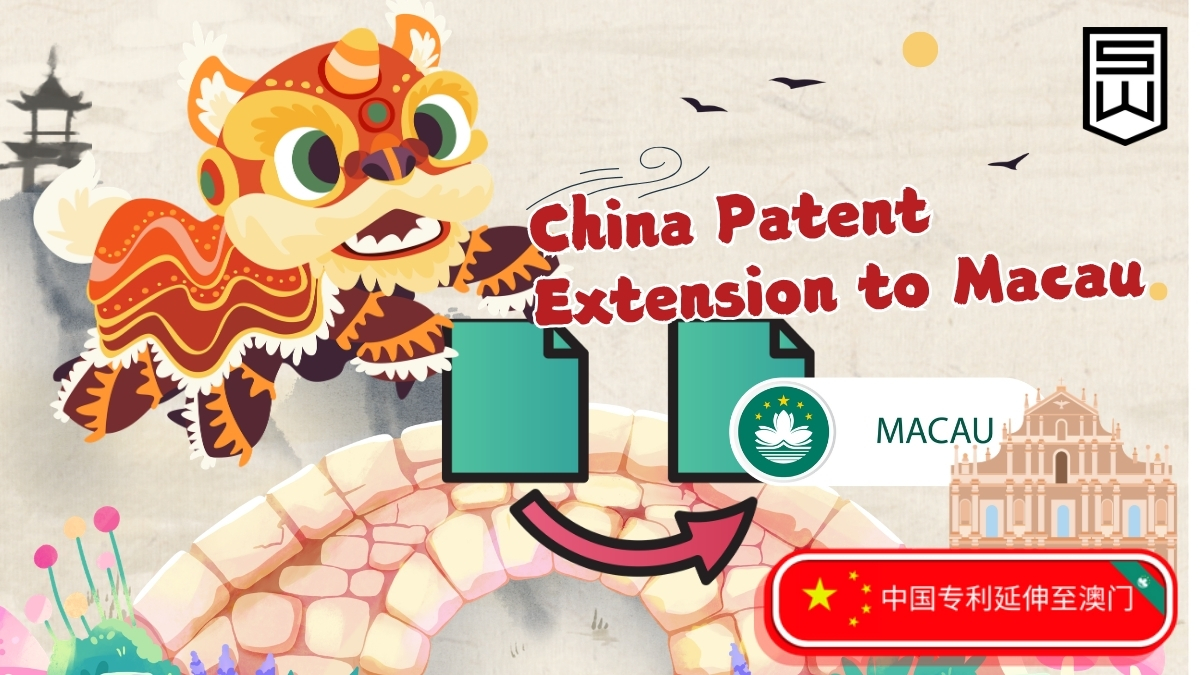 China Patent Extension Macau Service