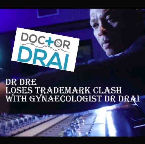 Dr. Dre loses trademark clash with gynaecologist Dr.Drai
